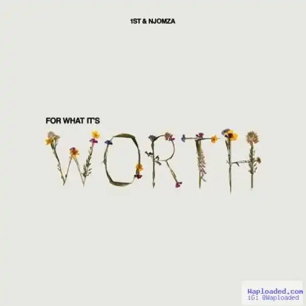 FKi 1 st - For What It’ s Worth ft. Njomza